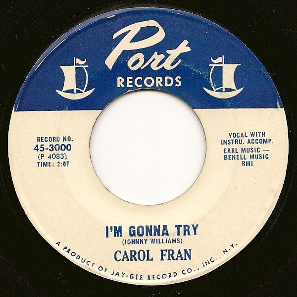 Carol Fran - Crying In The Chapel / I'm Gonna Try | Port Records (45-3000) - 2