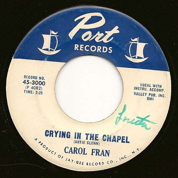 Carol Fran - Crying In The Chapel / I'm Gonna Try | Port Records (45-3000)