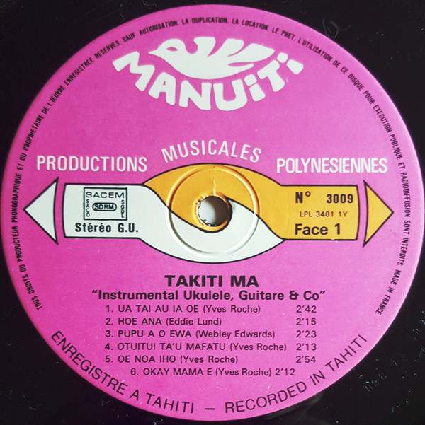 Takiti Ma - "Instrumental Ukulele Guitare & Co" - A Mataitai A Faaroo A Moemoea | Manuiti (3009) - 2