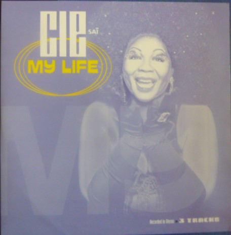 CIE Saï - My Life | EMI (7243 8 87918 3)
