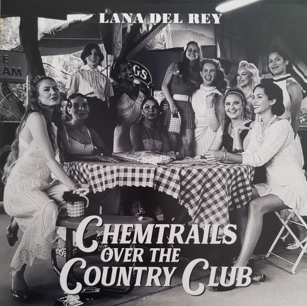 Lana Del Rey - Chemtrails Over The Country Club | Polydor (3549780)