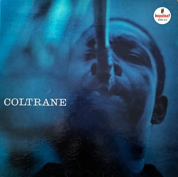 The John Coltrane Quartet - Coltrane | Impulse! (A-21) - main