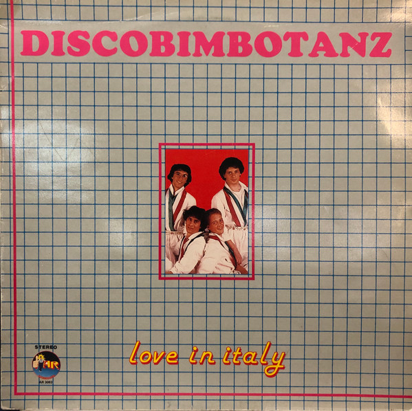 Love In Italy - Discobimbotanz | Alpharecord (AR 3083)
