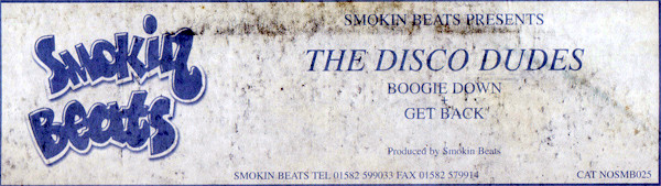 The Disco Dudes - Boogie Down / Get Back | Smokin Beats (SMB 025) - main