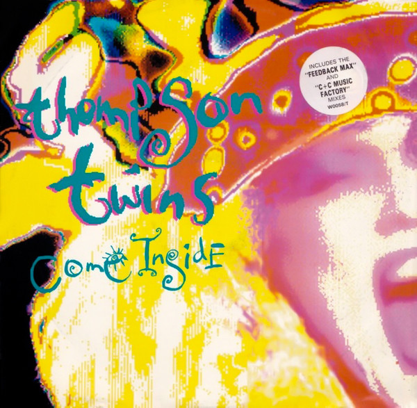 Thompson Twins - Come Inside | Warner Bros. Records (W 0058 (T)) Thompson Twins - Come Inside | Warner Bros. Records (W 0058 (T))