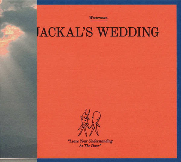 Westerman - A Jackal's Wedding | Partisan Records (PTSN3062-1)