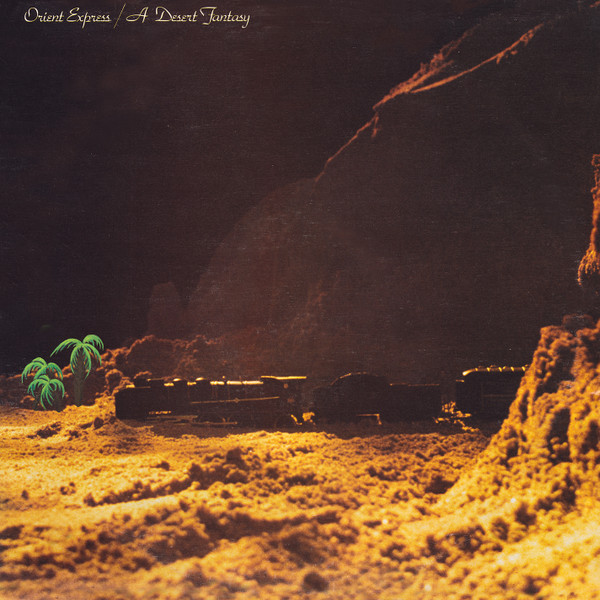 Orient Express - A Desert Fantasy | Polydor (2424192) - main