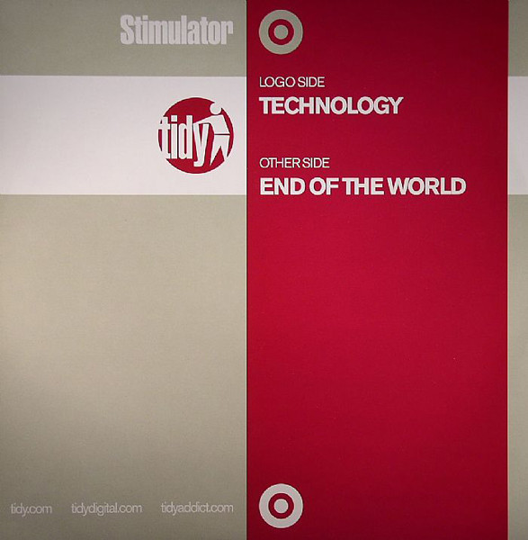 Stimulator - Technology / End Of The World | Tidy (TIDY235T) - 2