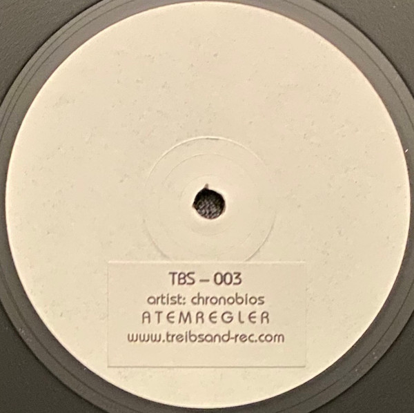 Chronobios - Atemregler | Treibsand Recordings (tbs003)