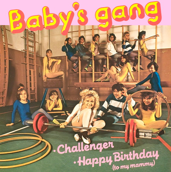 Baby's Gang - Challenger / Happy Birthday (To My Mammy) | Memory Records (MEMIX 027)