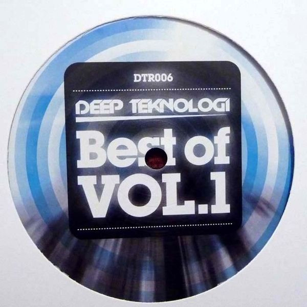 Various - Deep Teknologi: Best Of Vol. 1 | Deep Teknologi Records (DTR006)