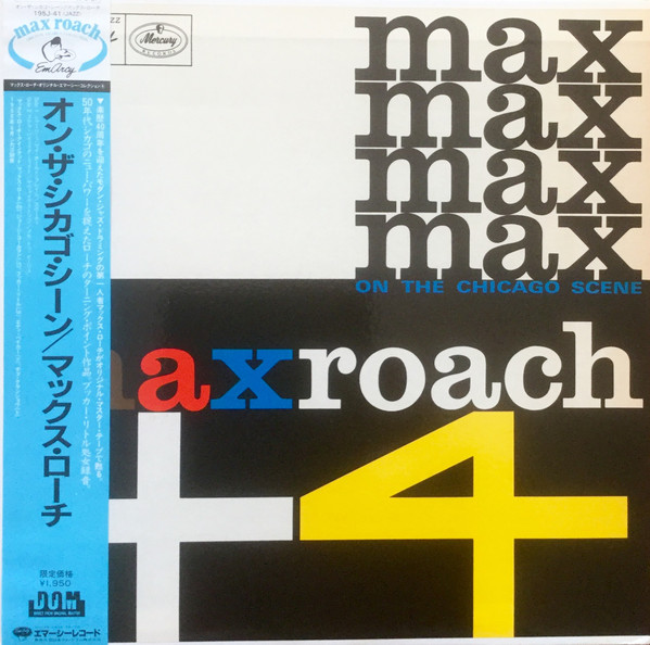 Max Roach - Max Roach Plus Four On The Chicago Scene | Mercury (195J-41)