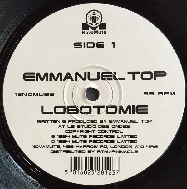 Emmanuel Top - Lobotomie / Pulsions | NovaMute (12NOMU38)