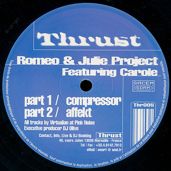 Romeo & Julie Project Featuring Carole - Compressor | Thrust (Thr005)