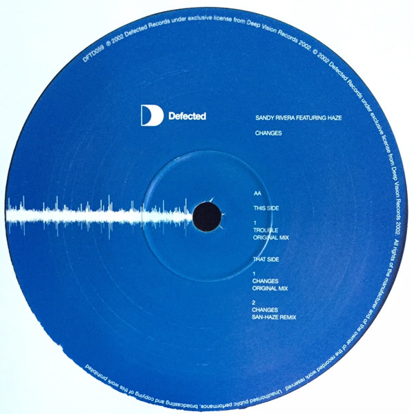 Sandy Rivera Featuring Haze - Changes | Defected (DFTD059) - 2