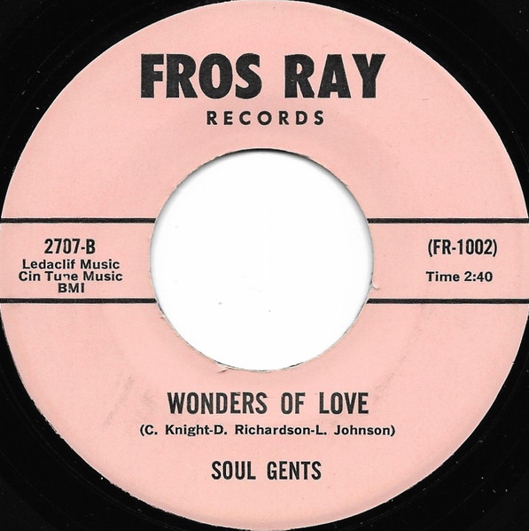 Soul Gents - If I Should Win Your Love / Wonders Of Love | Fros Ray Records (2707) - 2