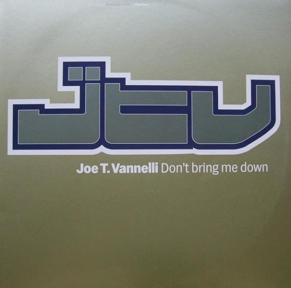Joe T. Vannelli - Don't Bring Me Down | Kontor Records (Kontor103) - main