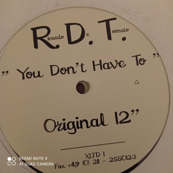 R.D.T. - You Don’t Have To | X-IT Records (XLTD 1)
