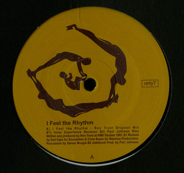 Ron Trent - I Feel The Rhythm | Only One Music (only7) - 2 Ron Trent - I Feel The Rhythm | Only One Music (only7) - 2