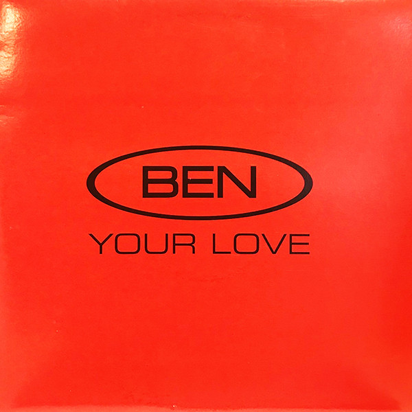 Ben - Your Love | RCA (LOVE 5)