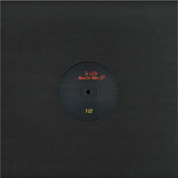 Do Or Die - Musica Del Futuro Ep | PARTOUT (7.02)