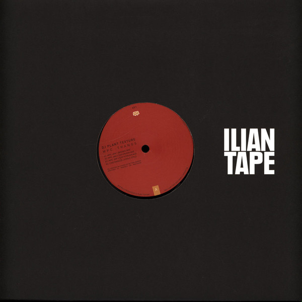DJ Plant Texture - MPC Thangs | Ilian Tape (IT051) - 3