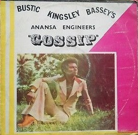 Burstic Kingsley Bassey & His Professional Pioneers Dance Band - Gossip | Ben (BLP 015)