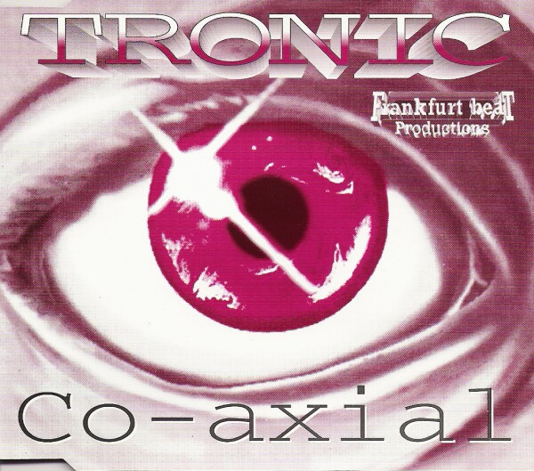 Tronic - Co-Axial | Frankfurt Beat Productions (901009.3)