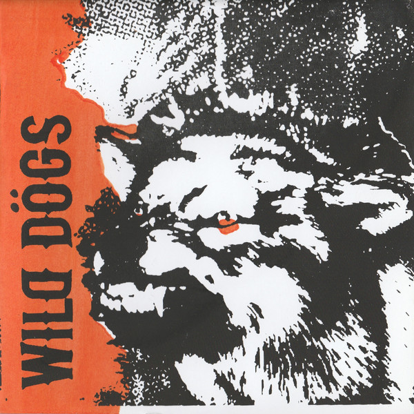 Wild Dögs - Wild Dögs | Hippycore Records (none)