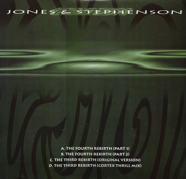 Jones & Stephenson - The Third Rebirth / The Fourth Rebirth | Bonzai Records (BR 95090)