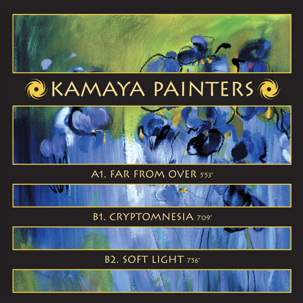 Kamaya Painters - Far From Over / Cryptomnesia / Soft Light | Black Hole Recordings (BLACK HOLE 114-5) - main