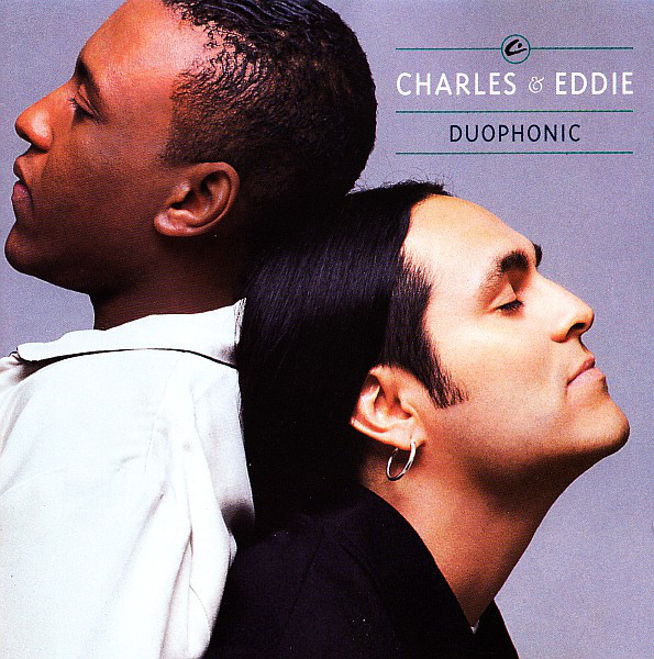 Charles & Eddie - Duophonic | Capitol Records (060 79 7150 1) - main Charles & Eddie - Duophonic | Capitol Records (060 79 7150 1) - main
