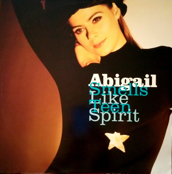 Abigail - Smells Like Teen Spirit | Klone Records (KLONE 21) Abigail - Smells Like Teen Spirit | Klone Records (KLONE 21)