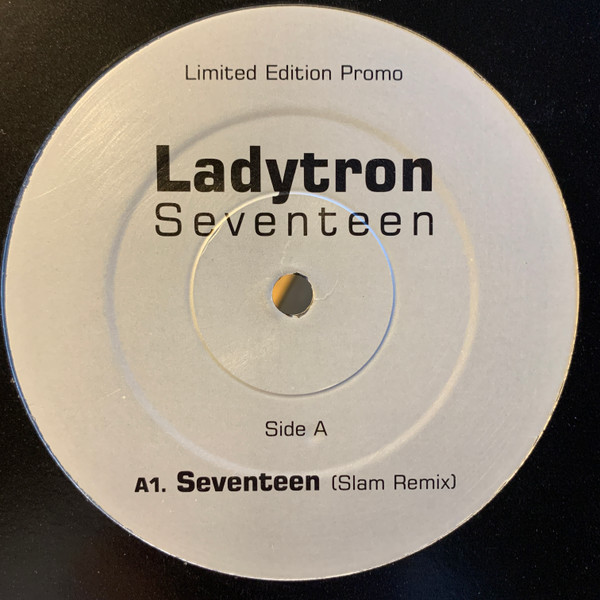 Ladytron - Seventeen (The Slam Remixes) | Telstar (12 STAS 3284 P3) - 2