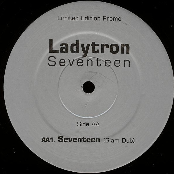 Ladytron - Seventeen (The Slam Remixes) | Telstar (12 STAS 3284 P3) - 3