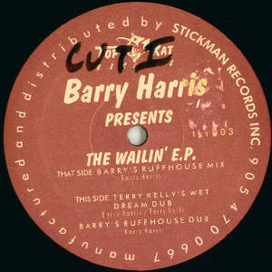Barry Harris - The Wailin' E.P. | Top Kat Records (tkr003)