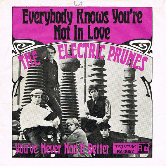 The Electric Prunes - Everybody Knows You're Not In Love | Reprise Records (RA 0652)