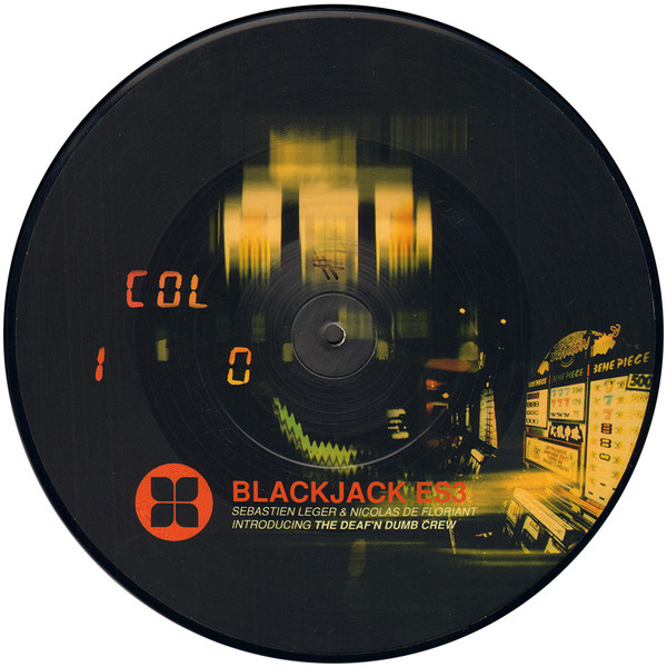 Sébastien Léger & Nicolas De Floriant Introducing Deaf'N Dumb Crew - Champagne Party / Spootch | Black Jack (BLACKJACK ES3)