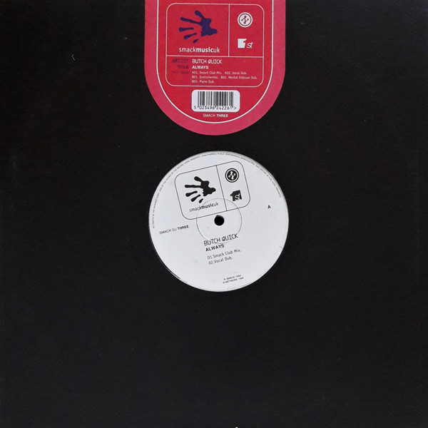 Butch Quick - Always | Smack Music UK (SMACK DJ THREE)