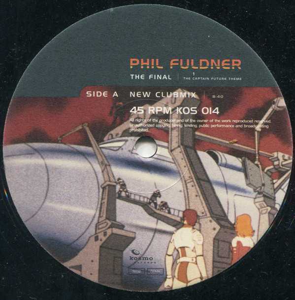 Phil Fuldner - The Final (The Captain Future Theme) | Kosmo Records (KOS 014) - 3 Phil Fuldner - The Final (The Captain Future Theme) | Kosmo Records (KOS 014) - 3