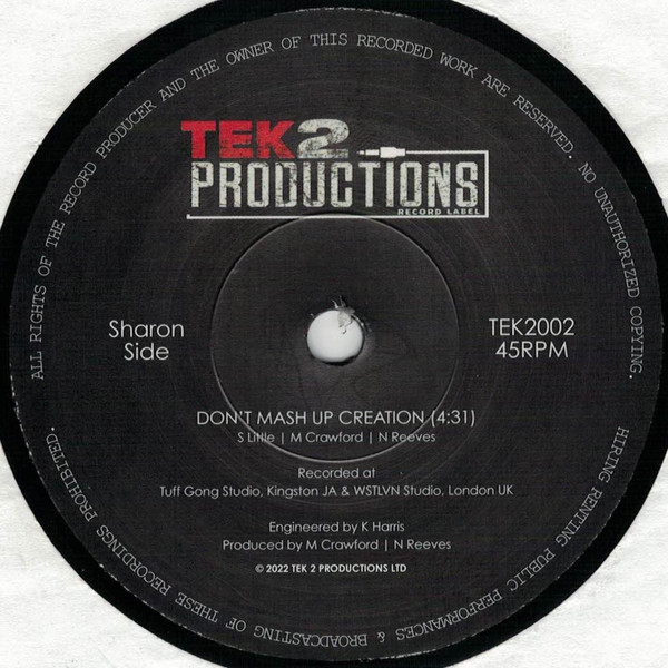 Sharon Little - Don't Mash Up Creation | TEK2 Productions (TEK2002)