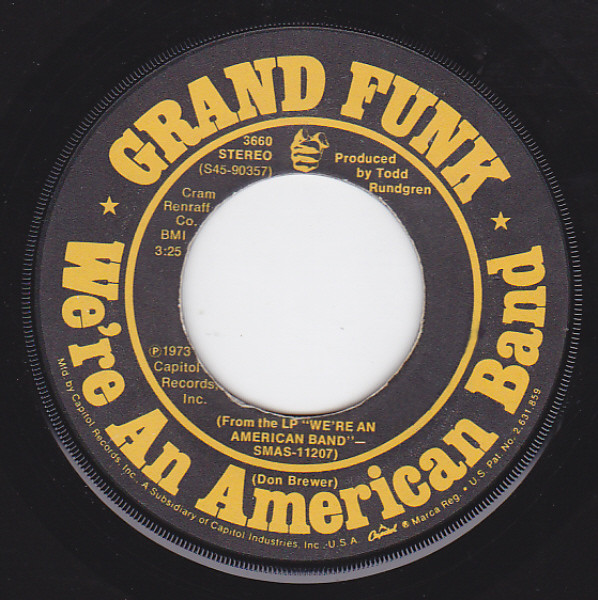 Grand Funk Railroad - We're An American Band | Capitol Records (3660) - 3