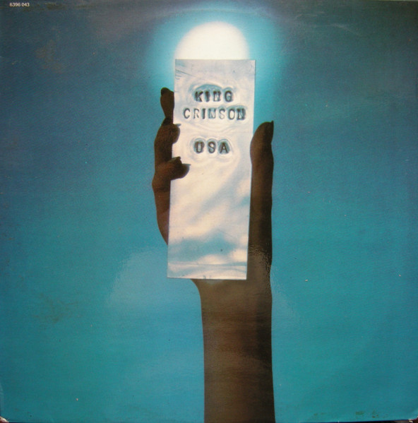 King Crimson - USA | Island Records (6396 043)