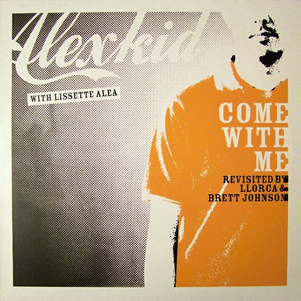 Alexkid With Lissette Alea - Come With Me (Revisited By Llorca & Brett Johnson) | F Communications (F 185 RMX1)