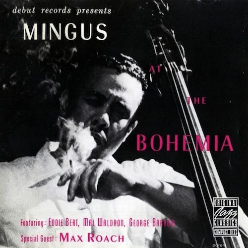Charles Mingus - Mingus At The Bohemia | Original Jazz Classics (0025218604529)