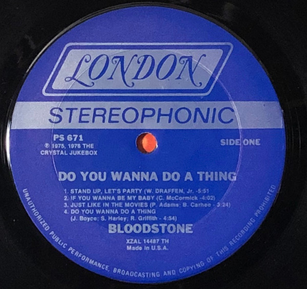 Bloodstone - Do You Wanna Do A Thing? | London Records (PS 671) - 4