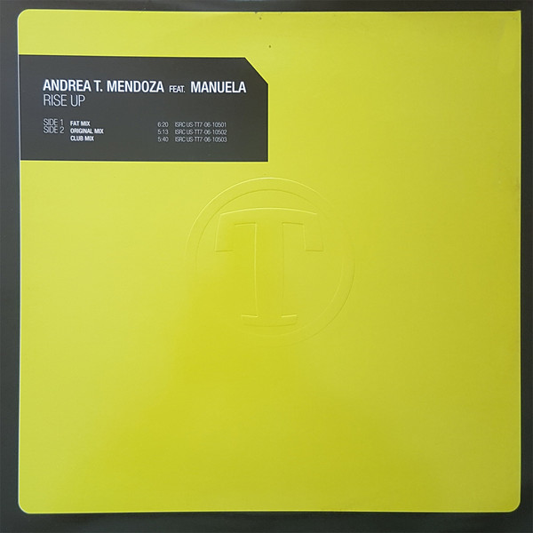 Andrea T. Mendoza Feat. Manuela - Rise Up | Train! Records (TRN 60105) Andrea T. Mendoza Feat. Manuela - Rise Up | Train! Records (TRN 60105)