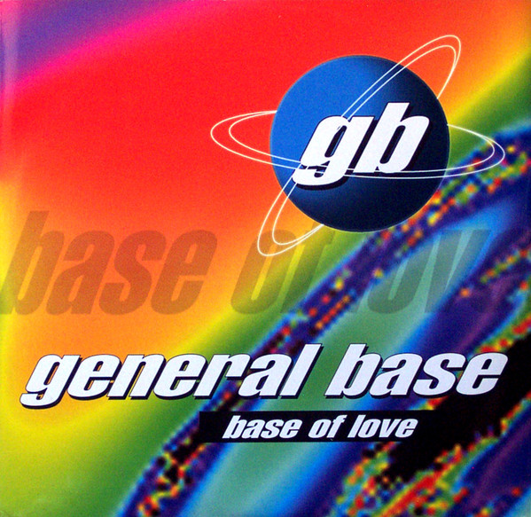 General Base - Base Of Love | Next Records (NT 043. 94)