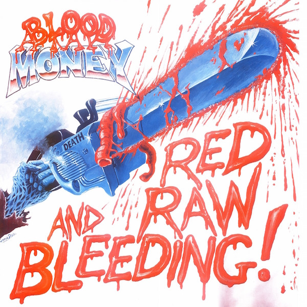 Blood Money - Red Raw And Bleeding! | Ebony Records (EBON 41)