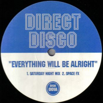 Direct Disco - Everything Will Be Alright | Direct Disco (DISK 001)